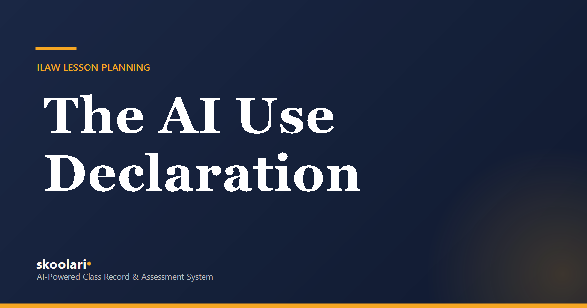 The AI Use Declaration in Your Lesson Plan
