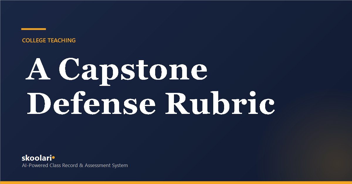 A Capstone and Thesis Defense Rubric