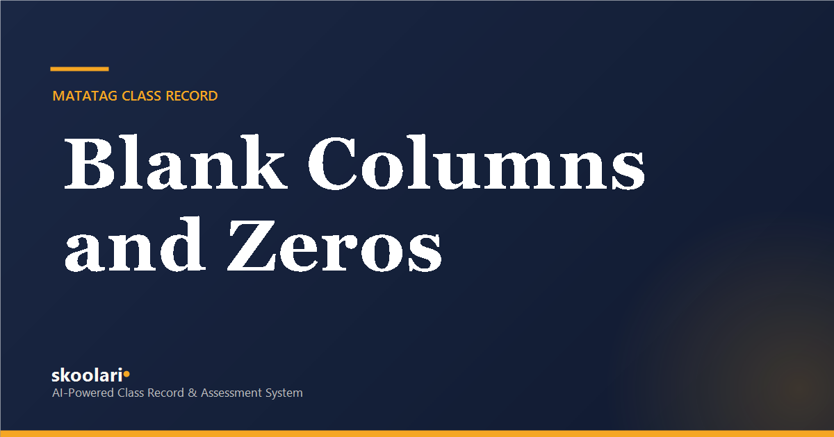 Blank Columns in the Class Record: When They Count as Zero