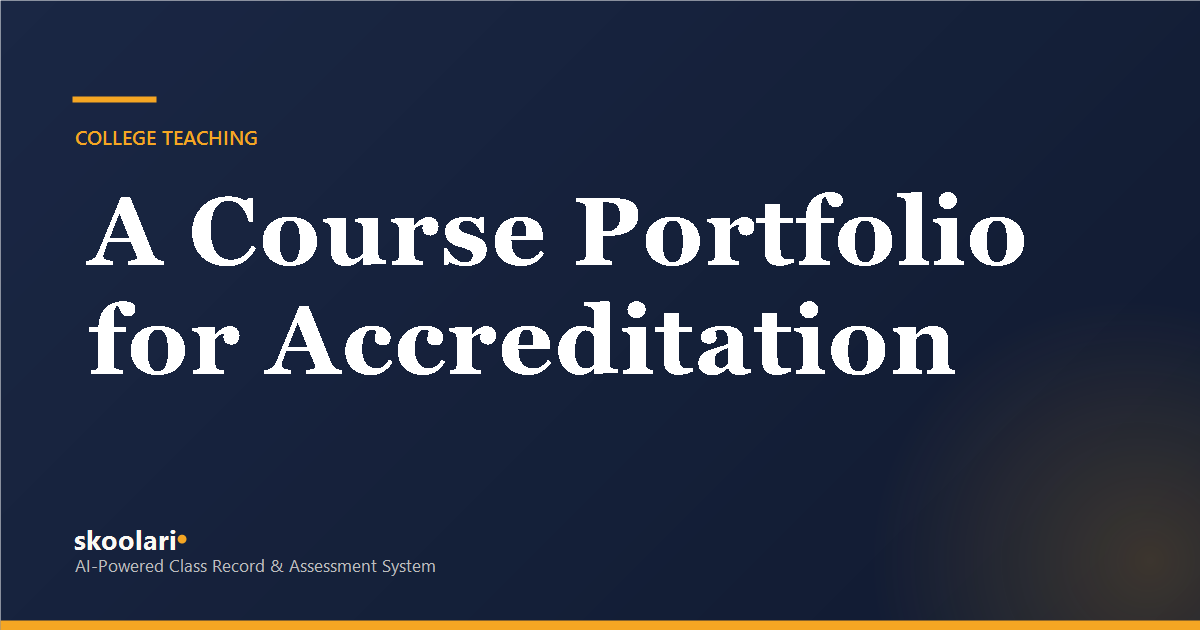 Building a Course Portfolio for Accreditation