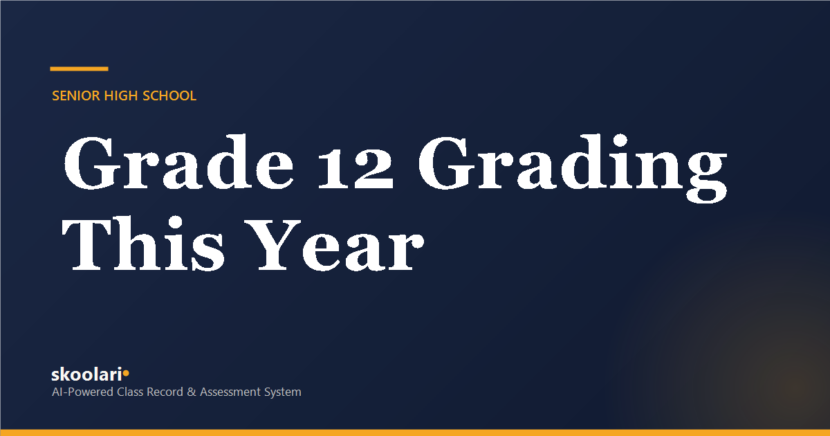 Grade 12 Grading This Year: Older Weights, Three Terms