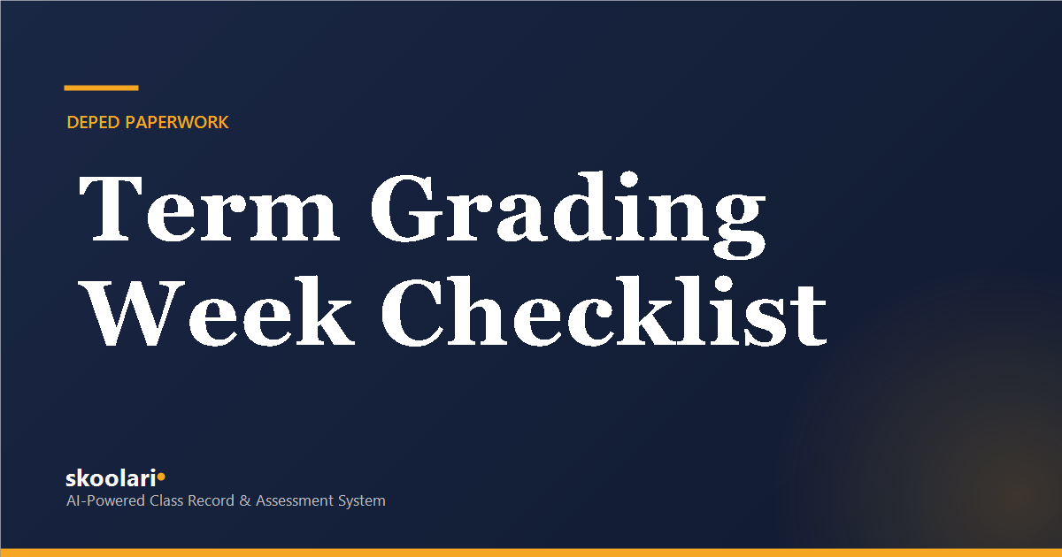 Term Grading Week: The Complete Checklist