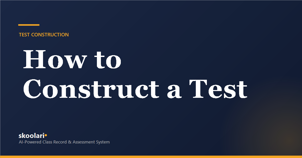 How to construct a test step by step